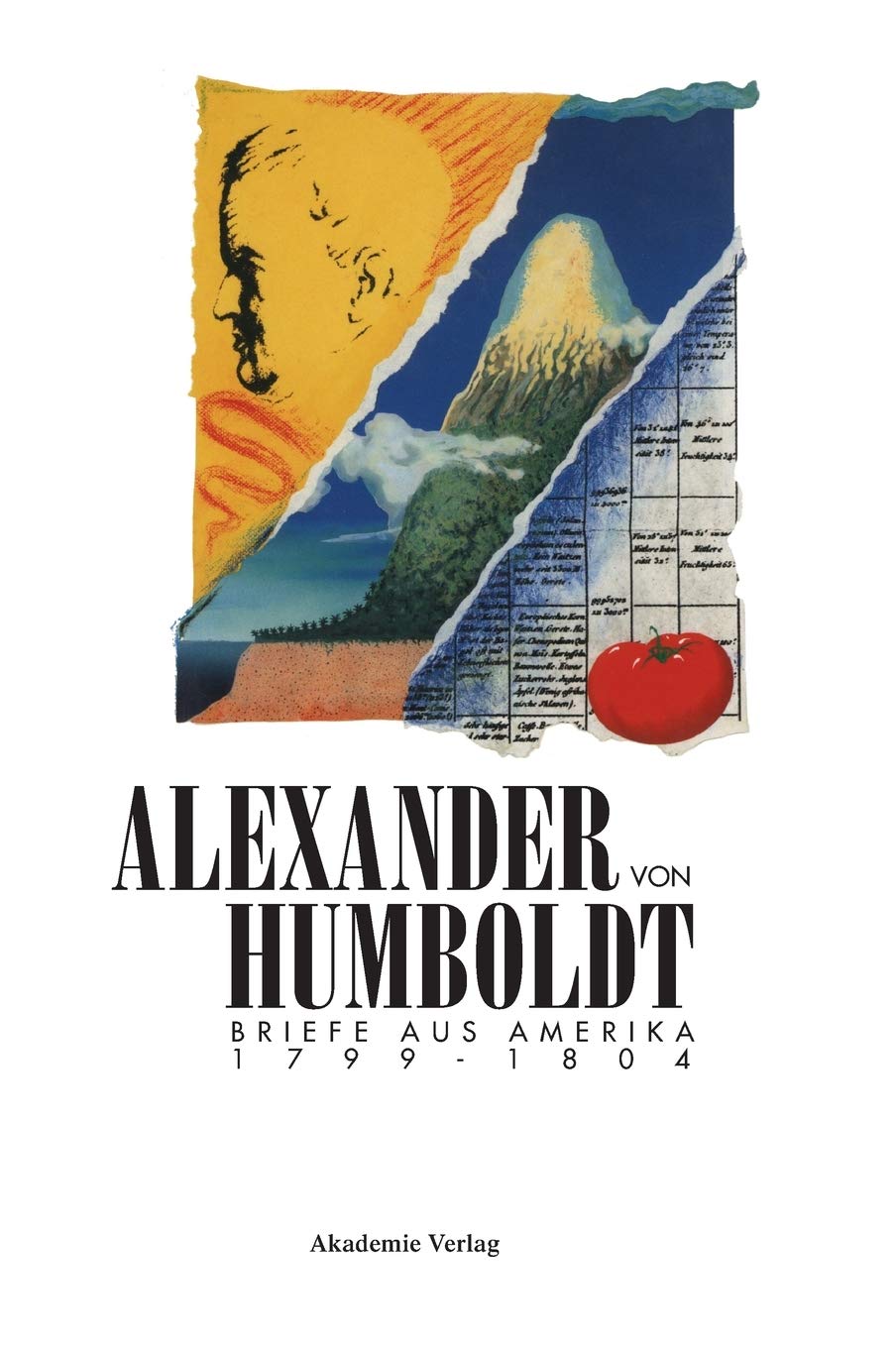 Alexander von Humboldt. Briefe aus Amerika 17991804 (Beitrge zur AlexandervonHumboldtForschung, 16) (German Edition),Used