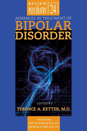 Advances in Treatment of Bipolar Disorder (VOL 24),Used