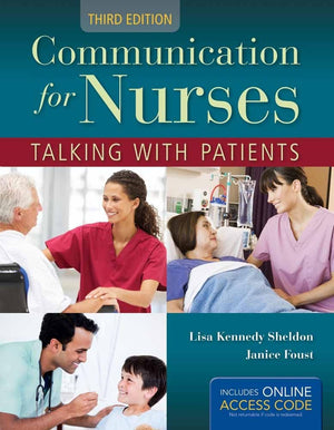 Communication for Nurses: Talking with Patients: Talking with Patients,Used