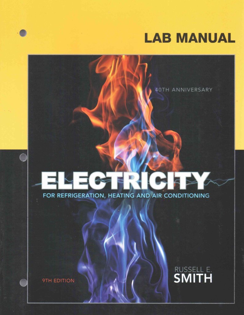Lab Manual for Smith's Electricity for Refrigeration, Heating, and Air Conditioning, 9th,Used