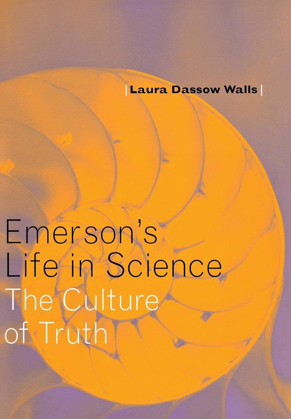 Emerson's Life in Science: The Culture of Truth,Used