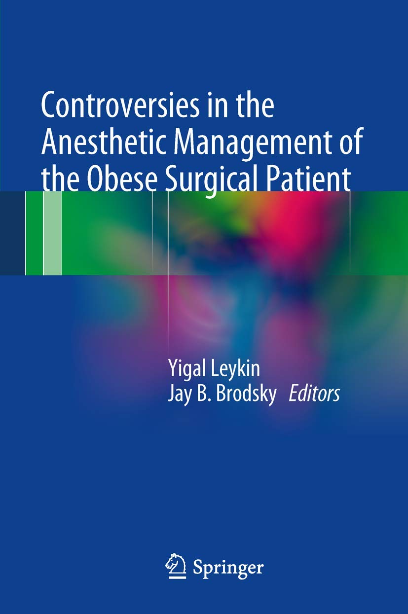 Controversies In The Anesthetic Management Of The Obese Surgical Patient,Used