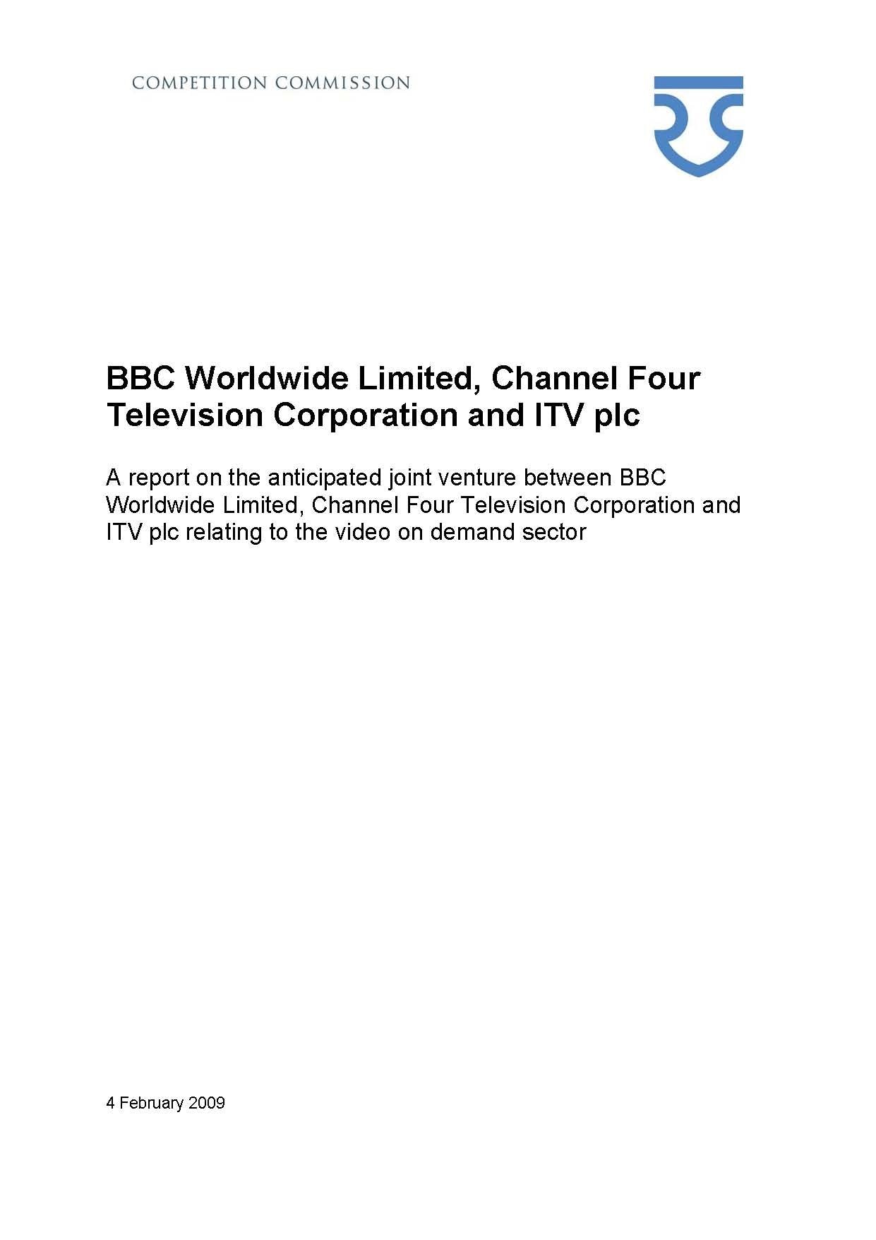 Bbc Worldwide Limited, Channel Four Television Corporation And Itv Plc: Competition Commission Report