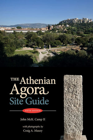 The Athenian Agora: Site Guide (5Th Ed.),New
