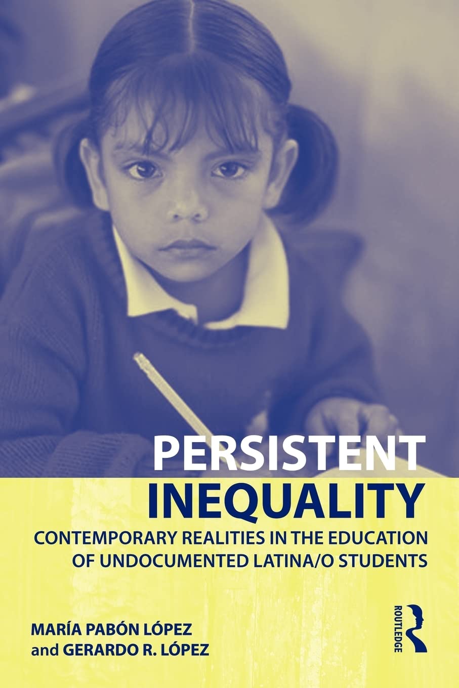 Persistent Inequality (The Critical Educator),New