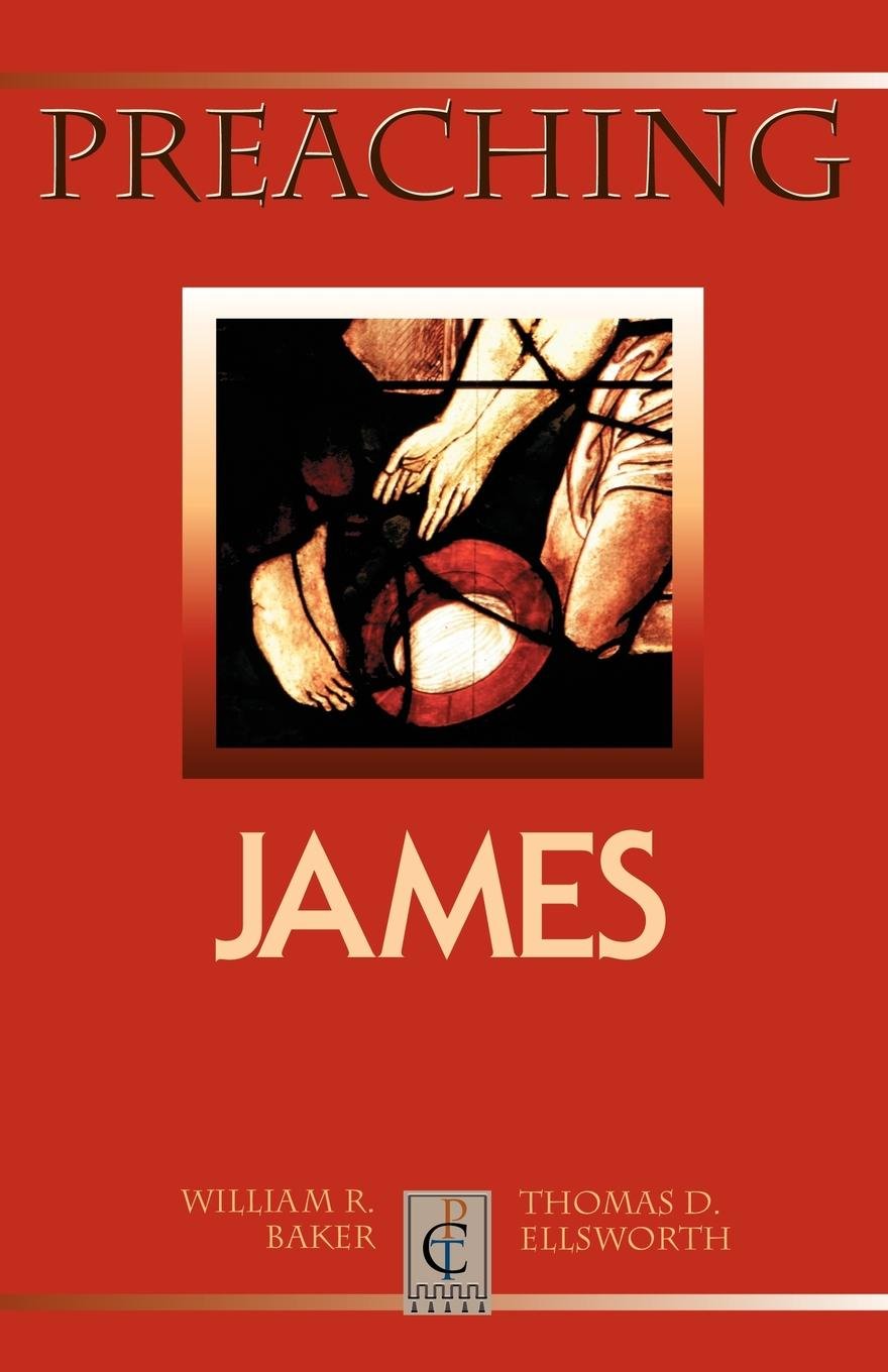 Preaching James (Preaching Classic Texts),Used
