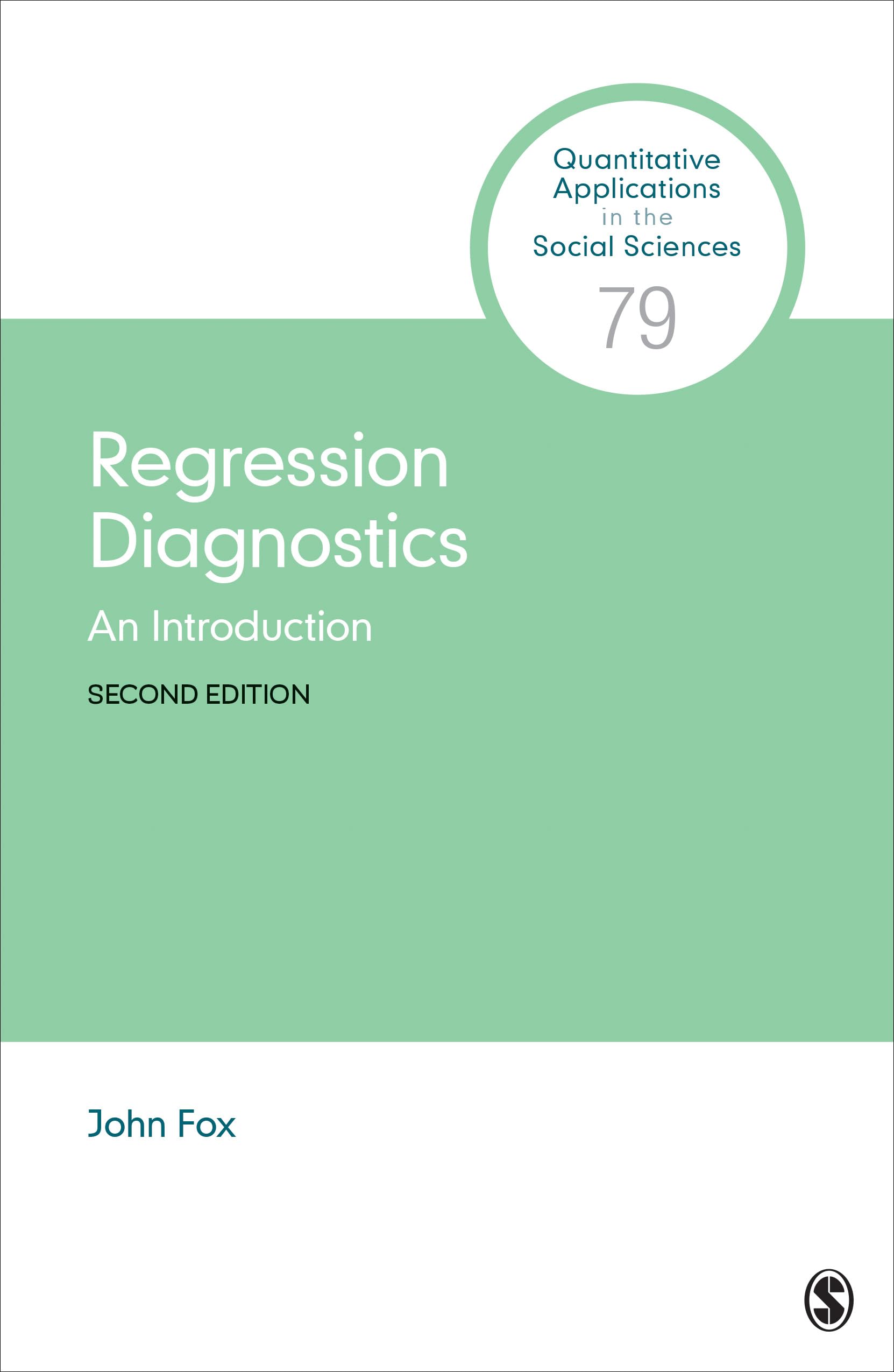 Regression Diagnostics: An Introduction (Quantitative Applications in the Social Sciences)