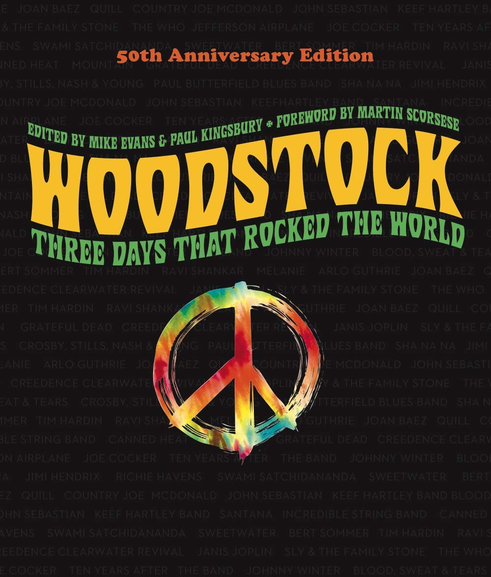 Woodstock: 50Th Anniversary Edition: Three Days That Rocked The World