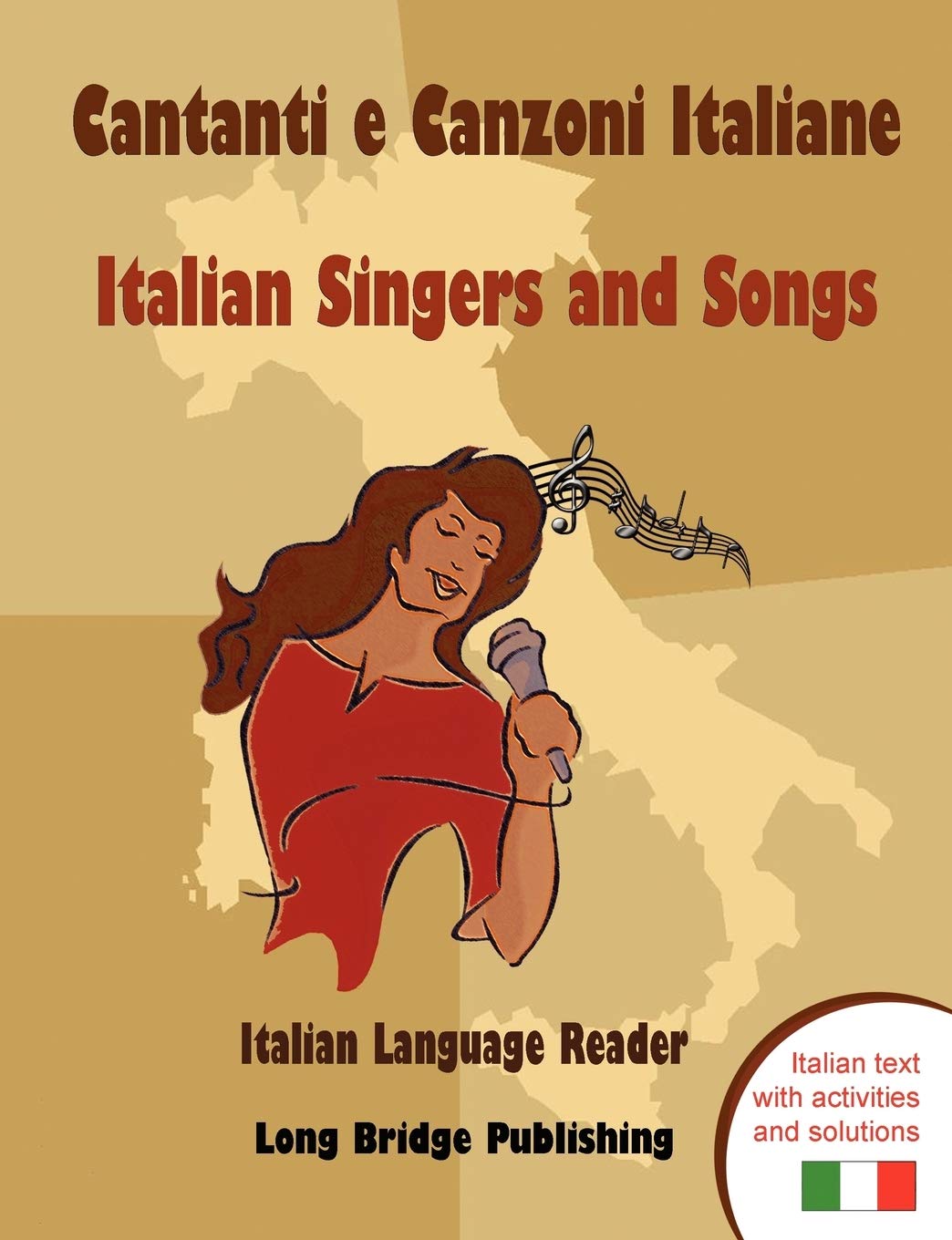 Cantanti e Canzoni Italiane  Italian Singers and Songs: Italian language reader on ten of the most popular contemporary Italian,Used