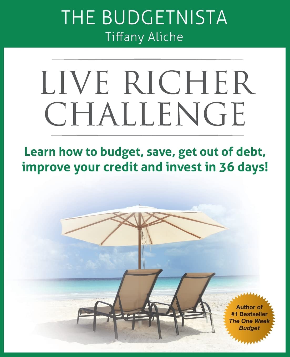 Live Richer Challenge: Learn how to budget, save, get out of debt, improve your credit and invest in 36 days,Used