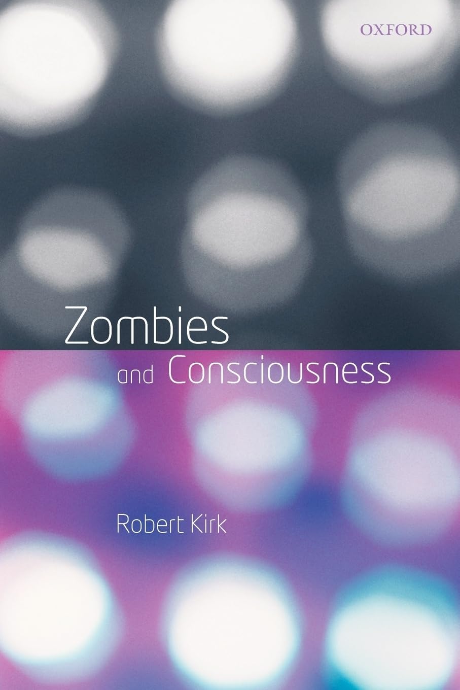 Zombies And Consciousness