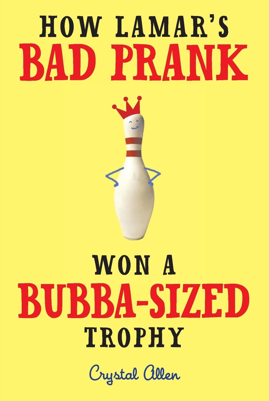 How Lamar's Bad Prank Won a BubbaSized Trophy,Used