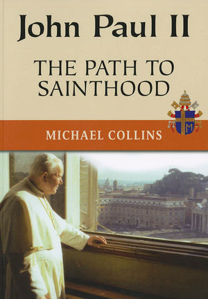 John Paul II: The Path to Sainthood,Used