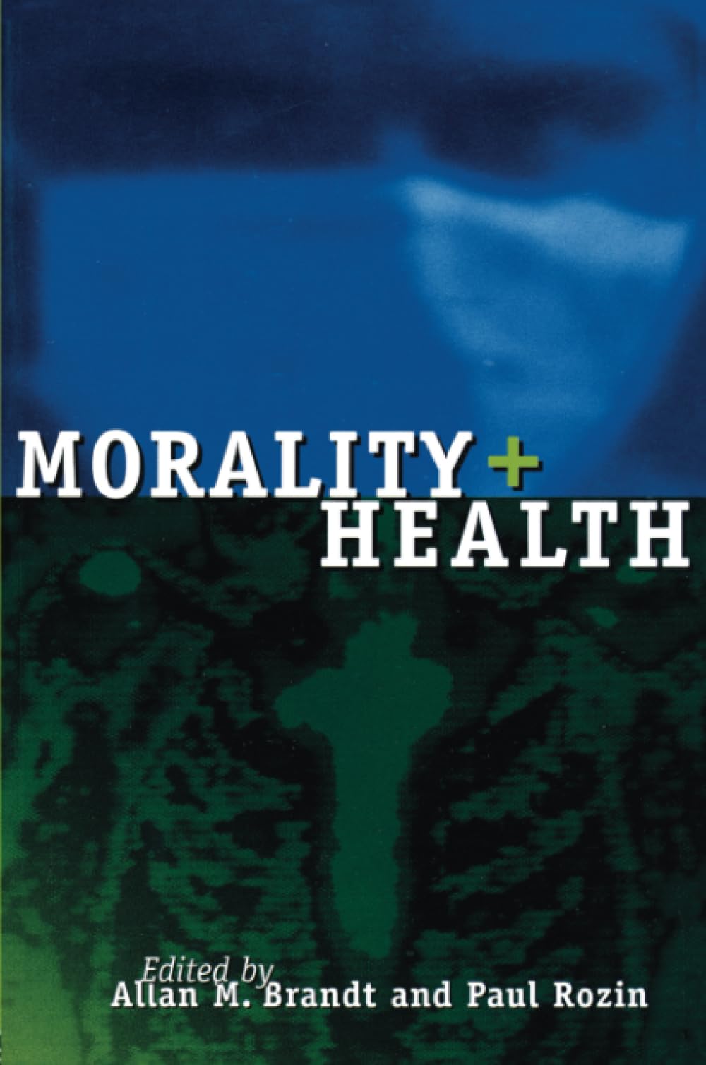 Morality and Health,New