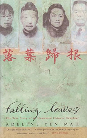 Falling Leaves: The True Story of an Unwanted Chinese Daughter,Used