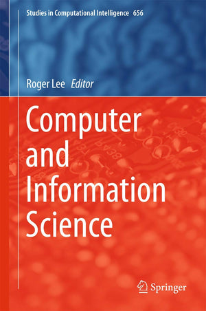 Computer and Information Science (Studies in Computational Intelligence, 656),Used