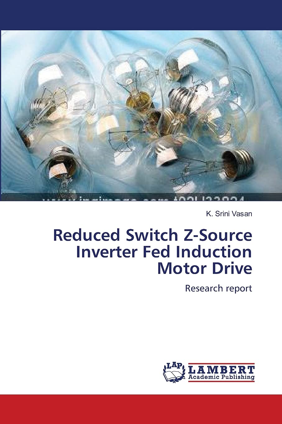 Reduced Switch ZSource Inverter Fed Induction Motor Drive: Research report,Used