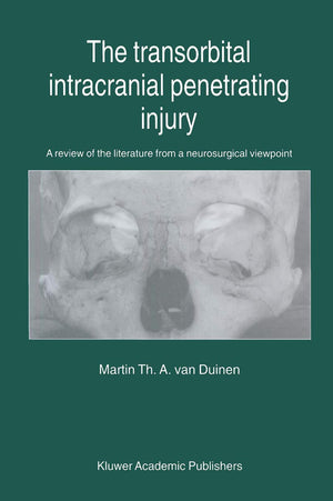 The Transorbital Intracranial Penetrating Injury: A Review Of The Literature From A Neurosurgical Viewpoint,Used