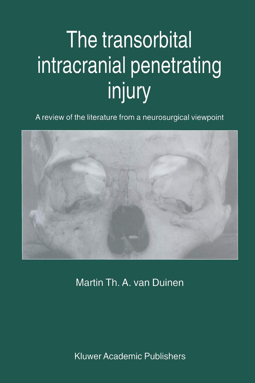 The Transorbital Intracranial Penetrating Injury: A Review Of The Literature From A Neurosurgical Viewpoint,Used