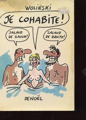 Je cohabite!: Salaud de gauche! salaud de droite! (French Edition),Used