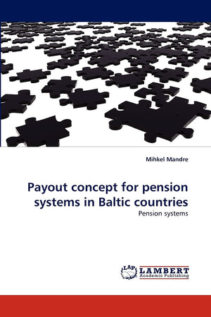 Payout concept for pension systems in Baltic countries: Pension systems,Used