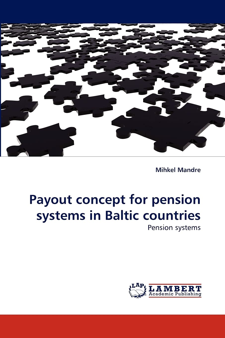 Payout concept for pension systems in Baltic countries: Pension systems,Used