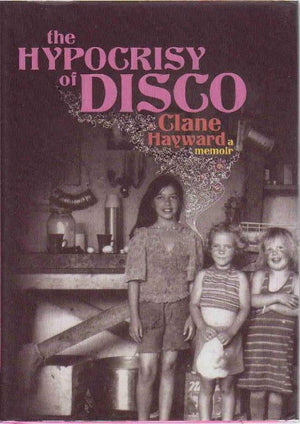 The Hypocrisy of Disco: A Memoir,Used