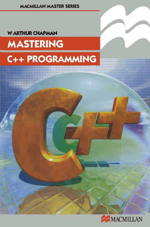 Mastering C++ Programming (Palgrave Master Series (Computing), 10),Used