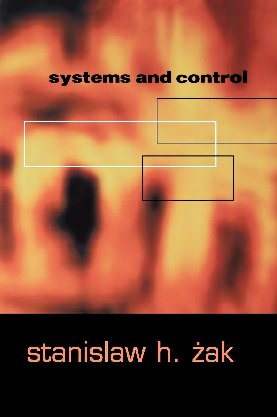 Systems and Control (The ^AOxford Series in Electrical and Computer Engineering),New