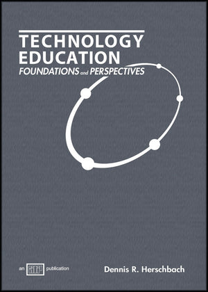Technology Education: Foundations and Perspectives,Used