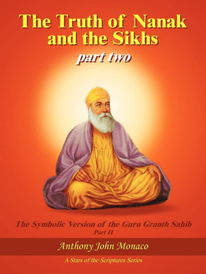 The Truth of Nanak and the Sikhs part two,Used