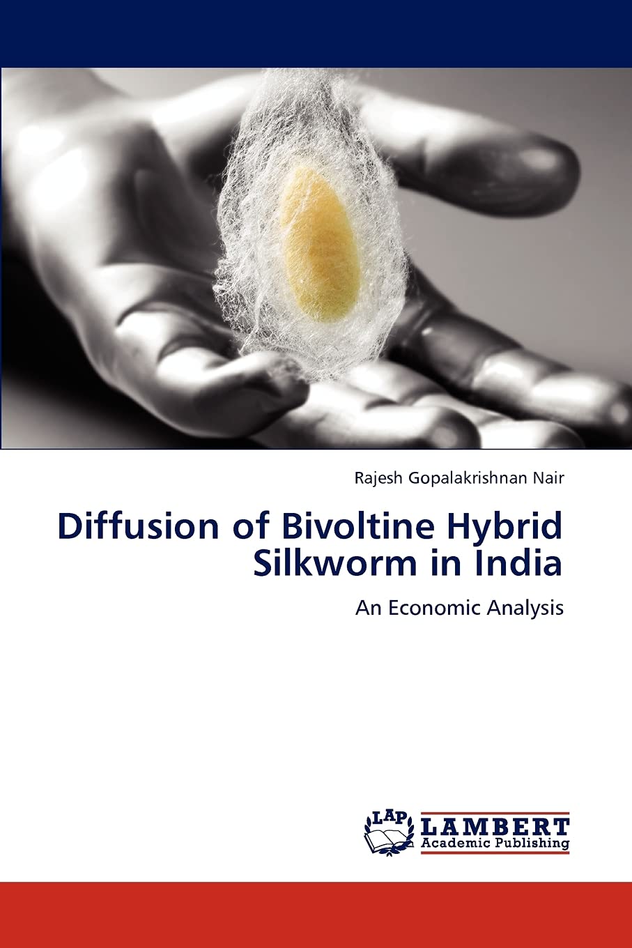 Diffusion of Bivoltine Hybrid Silkworm in India: An Economic Analysis,Used