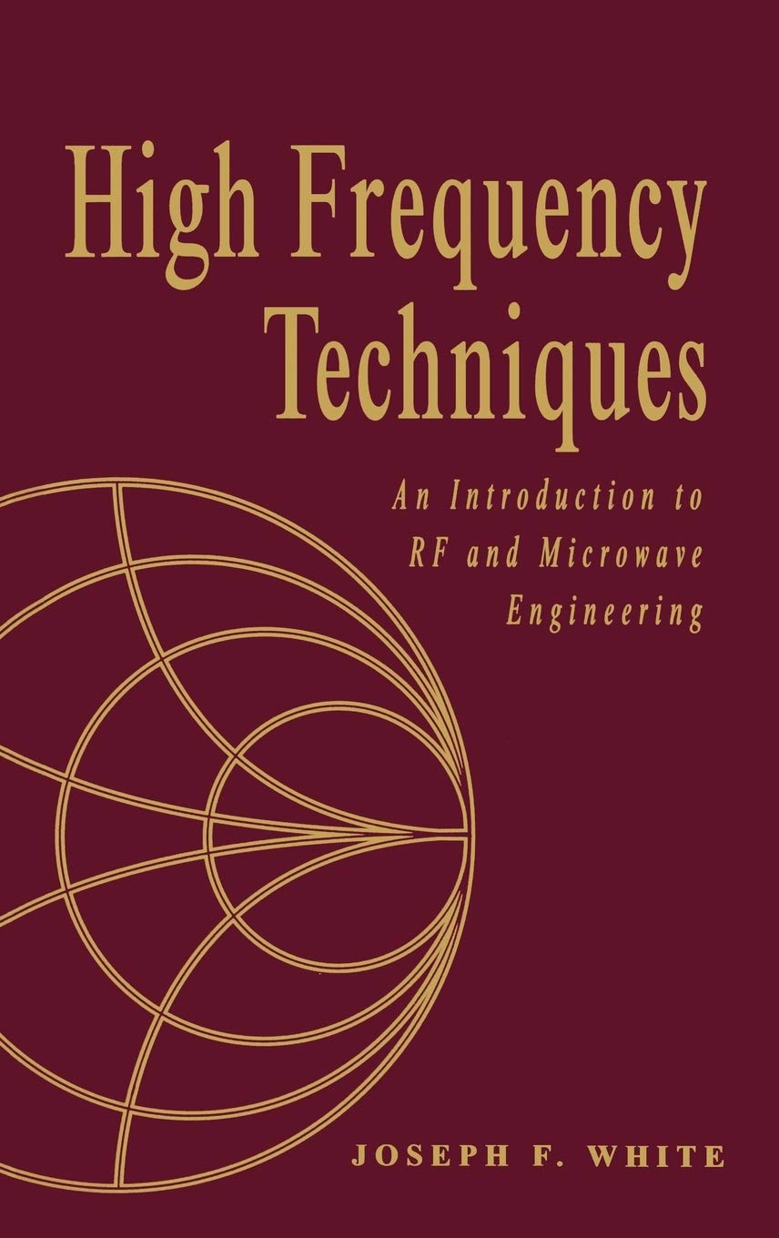 High Frequency Techniques: An Introduction To Rf And Microwave Design And Computer Simulation,New