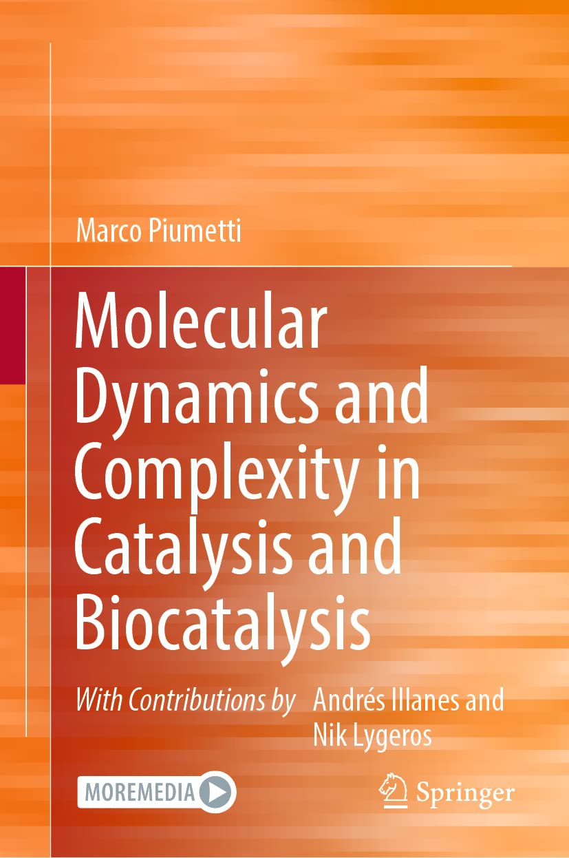 Molecular Dynamics and Complexity in Catalysis and Biocatalysis,Used