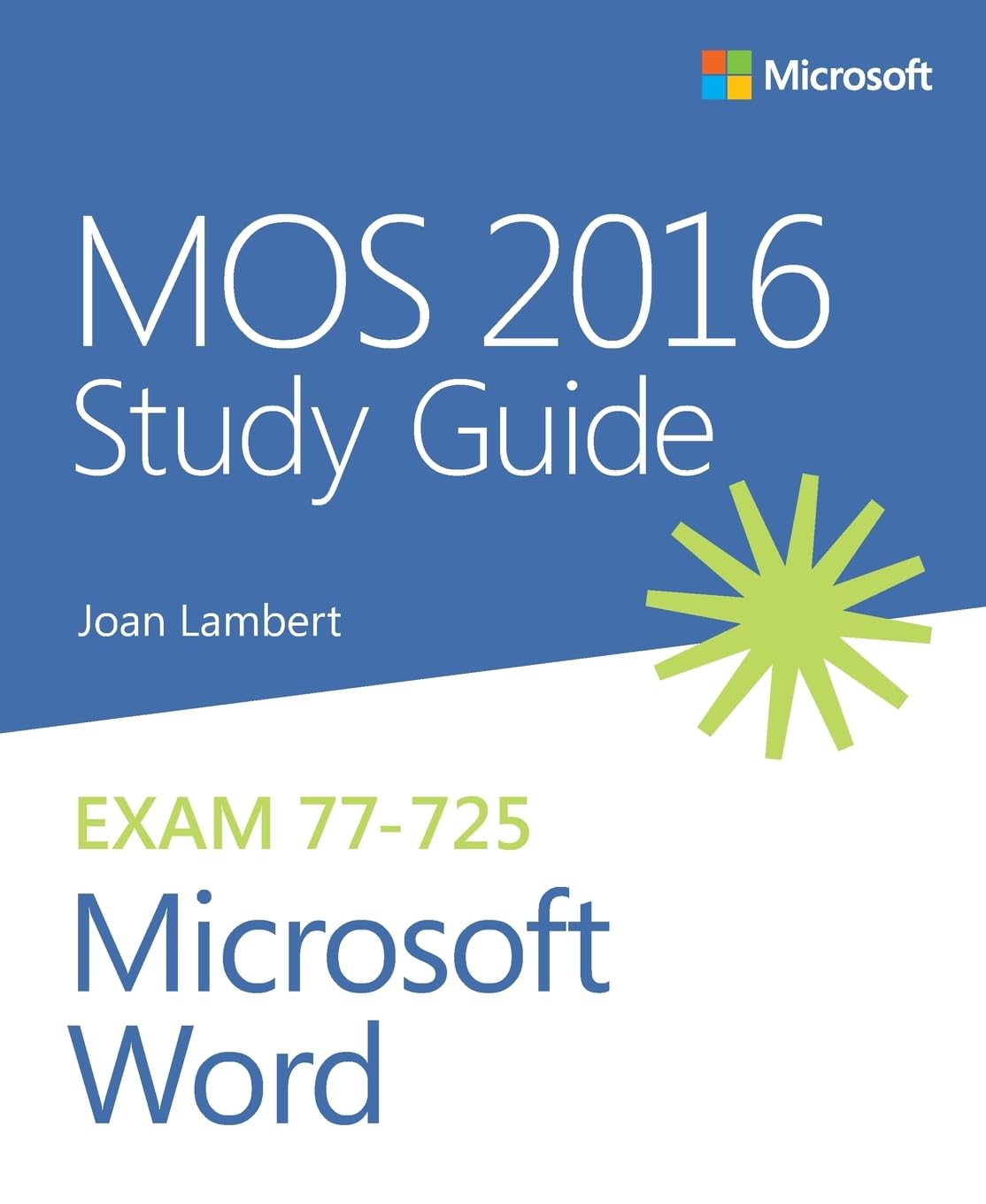 Mos 2016 Study Guide For Microsoft Word (Mos Study Guide)