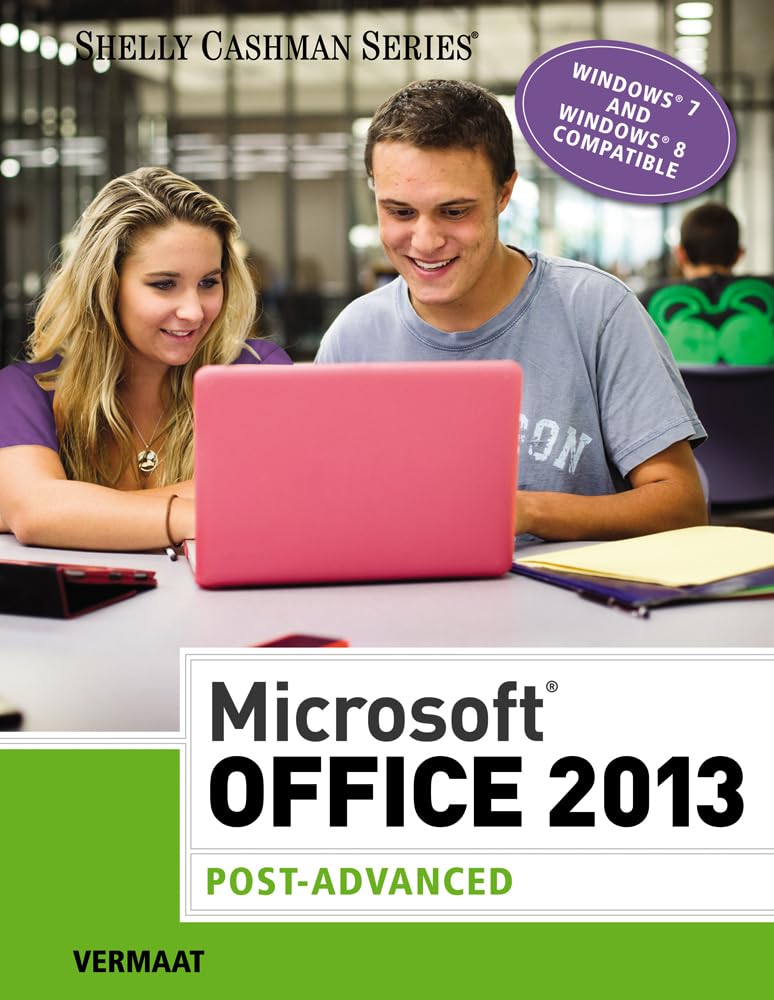 Microsoft Office 2013: Post Advanced (Shelly Cashman Series),Used