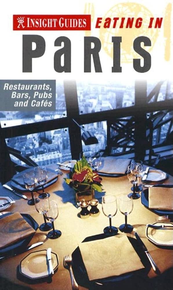 Eating in Paris (Insight Eating Guides),Used