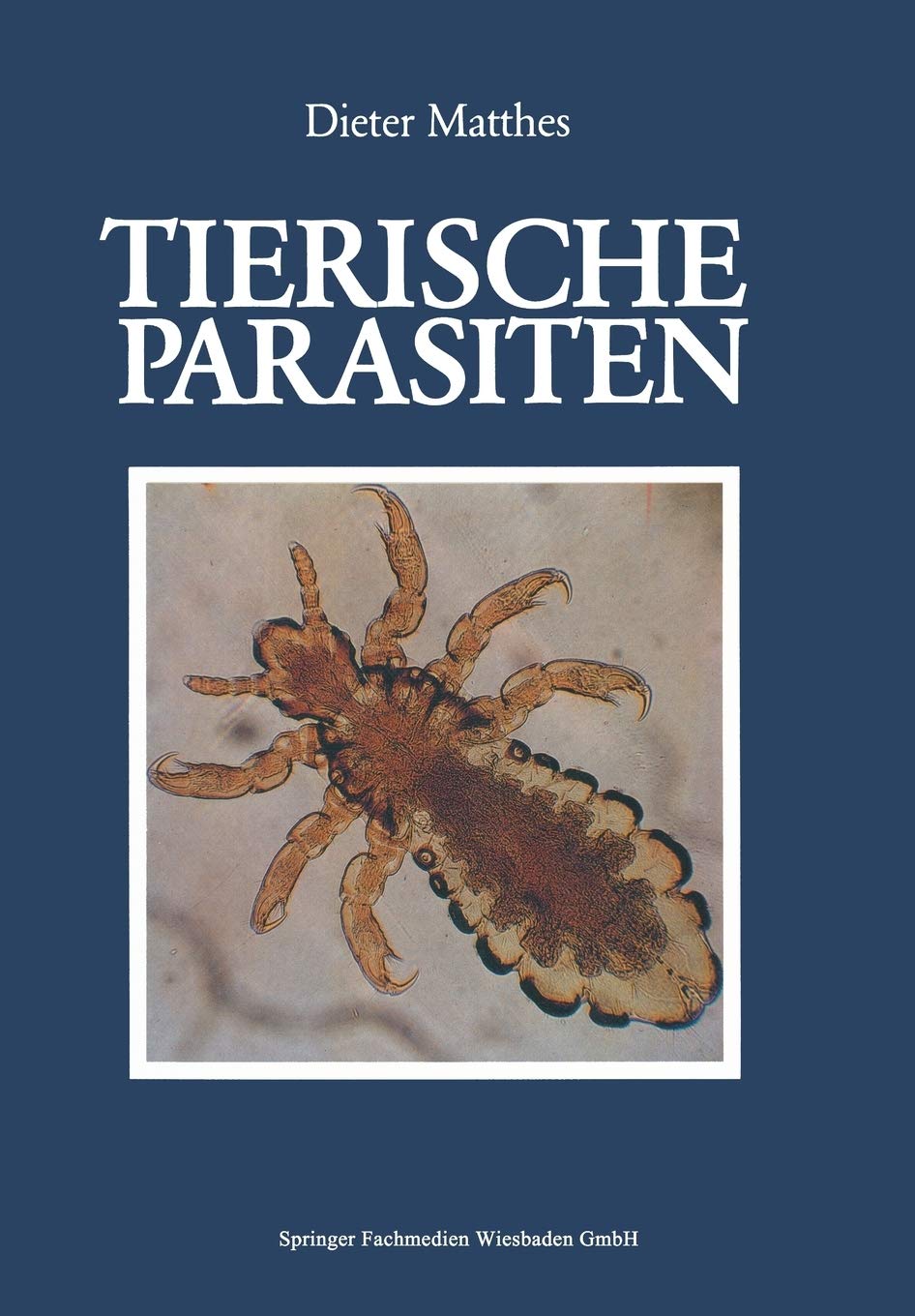 Tierische Parasiten: Biologie und kologie (German Edition),Used