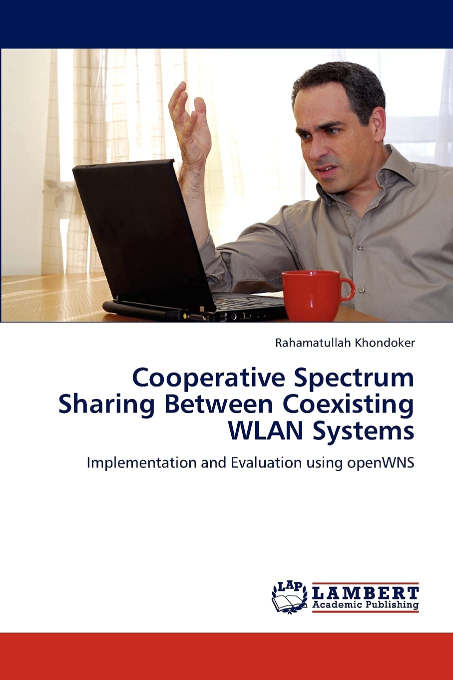 Cooperative Spectrum Sharing Between Coexisting WLAN Systems: Implementation and Evaluation using openWNS,Used