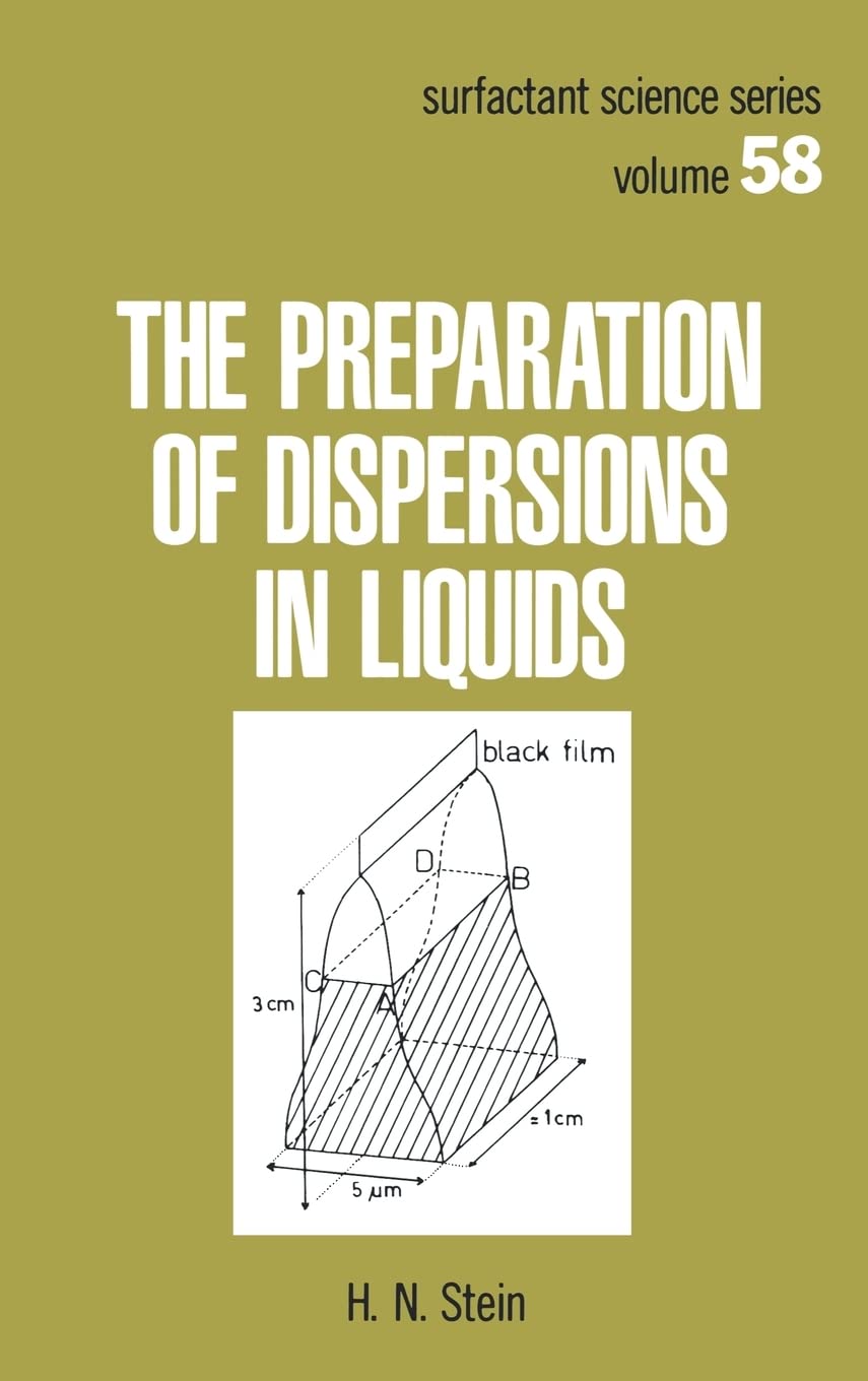 The Preparation Of Dispersions In Liquids (Surfactant Science),Used