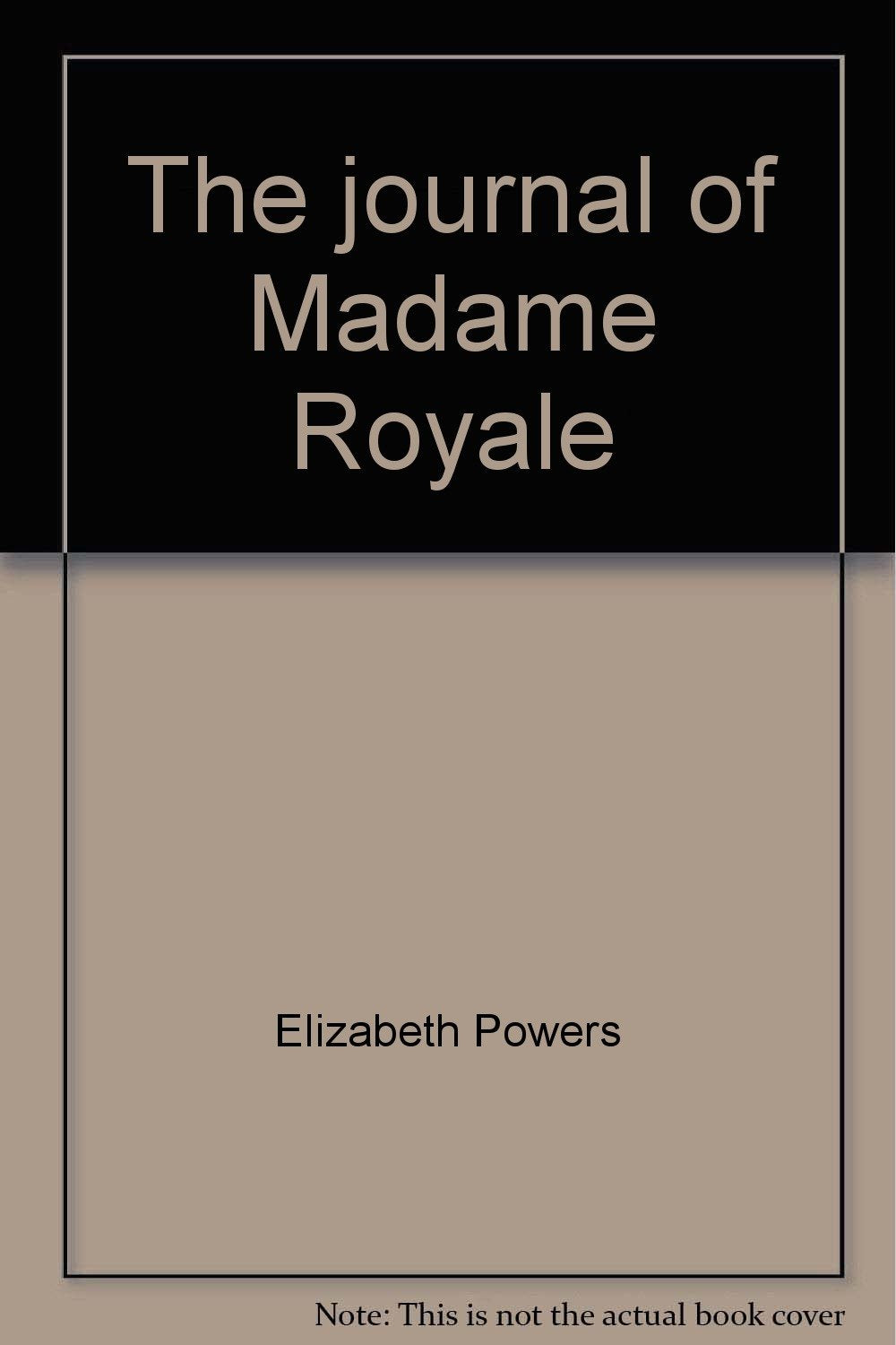 The Journal Of Madame Royale