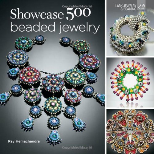 Showcase 500 Beaded Jewelry: Photographs Of Beautiful Contemporary Beadwork (500 Series)