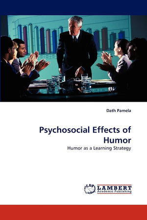 Psychosocial Effects of Humor: Humor as a Learning Strategy,Used