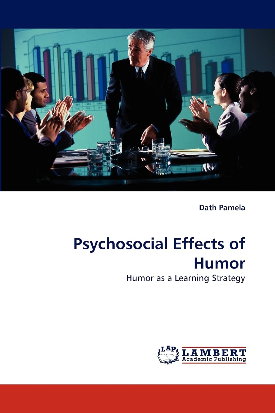 Psychosocial Effects of Humor: Humor as a Learning Strategy,Used