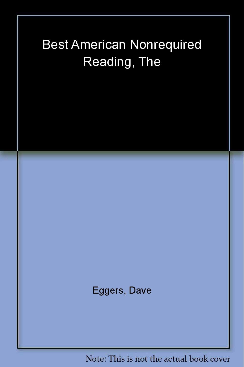 The Best American Nonrequired Reading 2004 (The Best American Series)-used
