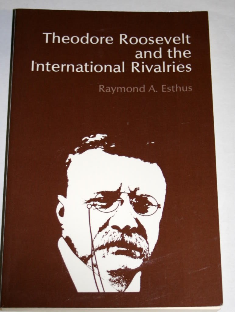 Theodore Roosevelt and the International Rivalries,Used