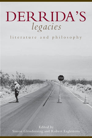 Derrida's Legacies: Literature and Philosophy,New