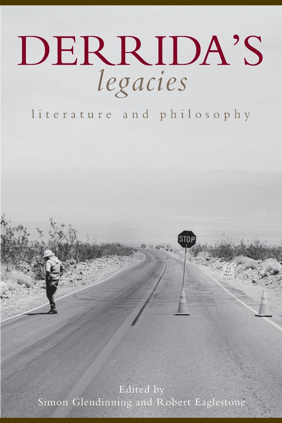 Derrida's Legacies: Literature and Philosophy,New