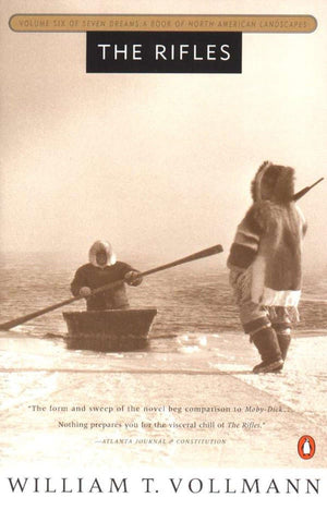 The Rifles: Volume Six Of Seven Dreams: A Book Of North American Landscapes