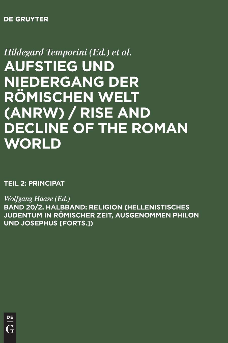Religion (Hellenistisches Judentum in Romischer Zeit, Ausgenommen Philon Und Josephus [forts.]) (AUFSTIEG UND NIEDERGANG DER ROM,Used